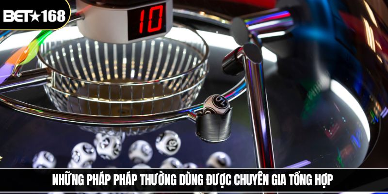 Những pháp pháp thường dùng được chuyên gia tổng hợp 