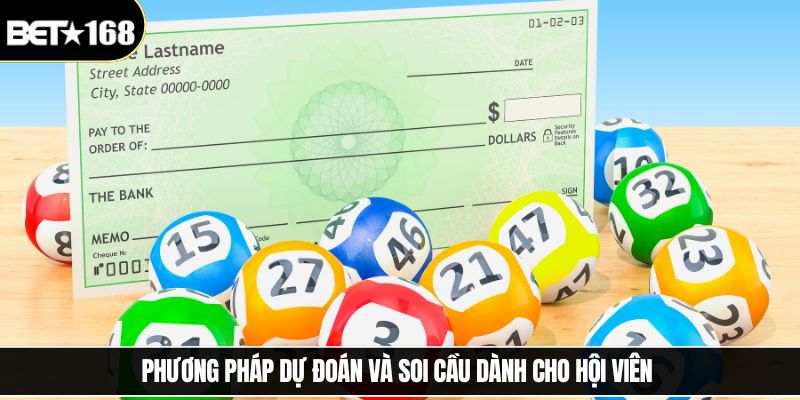 Phương pháp dự đoán và soi cầu dành cho hội viên 